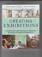 Exhibit Design: How to Plan, Develop and Design Innovative Exhibitions thro