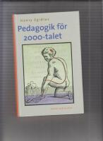 Pedagogik f&ouml;r 2000-talet