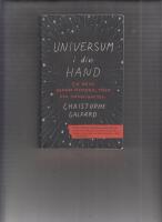 Universum i din hand : En resa genom rymden, tiden och o&auml;ndligheten