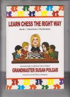 LEARN CHESS THE RIGHT WAY BOOK 1