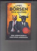 Livet, b&ouml;rsen och allting