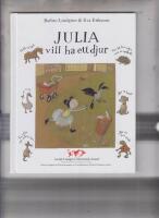 Julia vill ha ett djur