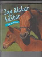 Jag &auml;lskar h&auml;star