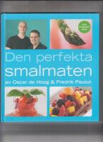 Den perfekta smalmaten
