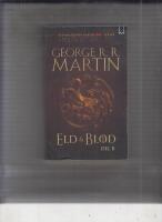 Eld & blod : historien om huset Targaryen. Del II