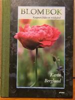 Blombok : rapport fr&aring;n en tr&auml;dg&aring;rd