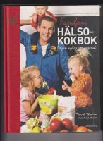 Familjens h&auml;lsokokbok : lagom nyttig vardagsmat