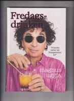 Fredagsdrinken : ni kanske undrar vad fredagsdrinken &auml;r?