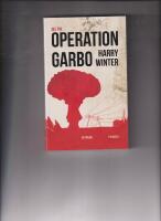 Operation Garbo : en trilogi. Del 3