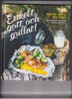 Enkelt, gott och grillat!