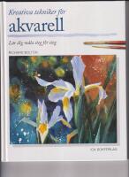 Kreativa tekniker f&ouml;r akvarell
