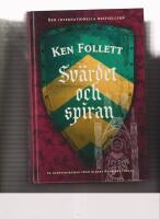 Sv&auml;rdet och spiran