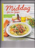 Middag f&ouml;r en tjuga : och andra l&auml;ckra, billiga r&auml;tter