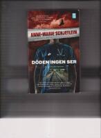 D&ouml;den ingen ser