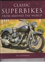 CLASSIC SUPERBIKES FROM AROUND THE WORLD