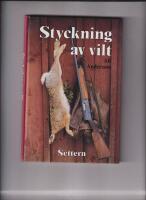 Styckning av vilt : faktabok