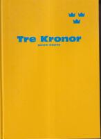 Tre Kronor genom tiderna