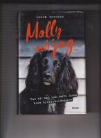 Molly och jag : hur en man och hans hund blev brottsbek&auml;mpare