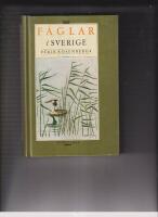F&aring;glar i Sverige : f&auml;ltornitologisk handbok