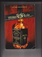 The Dirt : M&ouml;tley Cr&uuml;e : confessions of the world's most notorious rock ban