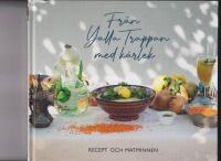 Fr&aring;n Yalla Trappan med k&auml;rlek : recept och matminnen