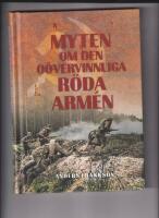 Myten om den o&ouml;vervinnliga R&ouml;da arm&eacute;n