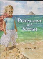 Prinsessan och slottet