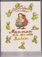 Mamman och den vilda bebin