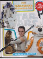 Mitt fantastiska bildlexikon &ouml;ver Star Wars