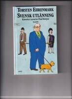Svensk utl&auml;nning - k&aring;serier