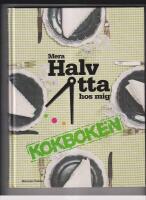 Mera halv &aring;tta hos mig - kokboken