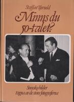 Minns du 50-talet? - svenska bilder tagna av de stora fotograferna