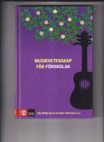 Musikvetenskap f&ouml;r f&ouml;rskolan