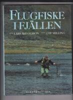 Flugfiske i fj&auml;llen