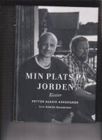 Min plats p&aring; jorden : Koster