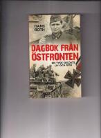 Dagbok fr&aring;n &ouml;stfronten : En tysk soldats liv och d&ouml;d