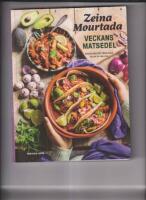 Veckans matsedel : middagsrecept fr&aring;n olika delar av v&auml;rlden