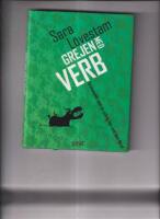 Grejen med verb : Grammatik som du aldrig har sett den f&ouml;rut