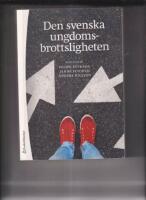 Den svenska ungdomsbrottsligheten
