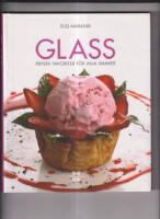 Glass : Frysta favoriter f&ouml;r alla smaker