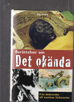 BER&Auml;TTELSER OM DET OK&Auml;NDA