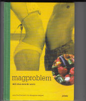 MAGPROBLEM -M&Aring; BRA OCH &Auml;T GOTT