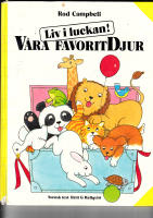 LIV I LUCKAN V&Aring;RA FAVORITDJUR