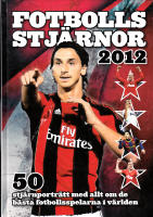 FOTBOLLSSTJ&Auml;RNOR 2012