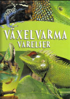 V&Auml;XELVARMA VARELSER