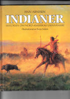 INDIANER HISTORIEN OM NORD-AMERIKAS URINV&Aring;NARE