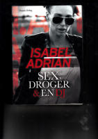 SEX,DROGER & EN DJ