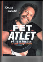 FRÅN FET TILL ATLET PÅ 12 MÅNADER