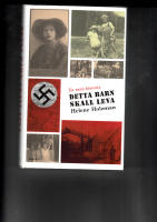 EN SANN HISTORIA DETTA BARN SKALL LEVA