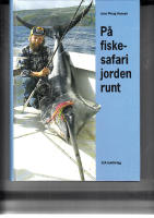 P&Aring; FISKESAFARI JORDEN RUNT